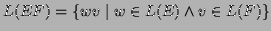 $ L(EF) = \{ wv \mid w\in L(E) \wedge v\in L(F) \}$