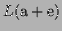 $\displaystyle L(\textrm{a}+\textrm{e})$