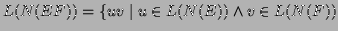 $\displaystyle L(N(EF)) = \{ uv \mid u\in L(N(E)) \wedge v\in L(N(F)) $