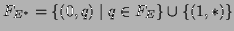 $\displaystyle F_{E^*} = \{ (0,q) \mid q\in F_E \} \cup \{ (1,*) \} $
