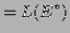 $\displaystyle = L(E^*)$