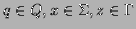 $ q\in Q,x\in\Sigma,z\in\Gamma$