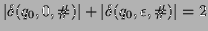 $ \vert\delta(q_0,0,\char93 )\vert+\vert\delta(q_0,\epsilon,\char93 )\vert = 2$