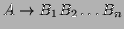 $ A\to B_1B_2\dots B_n$