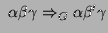 $\displaystyle \ \alpha \beta\gamma \Rightarrow _G \alpha\beta'\gamma$