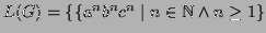 $ L(G) = \{ \{a^nb^nc^n \mid n\in\mathbb{N}\wedge n\geq 1\}$